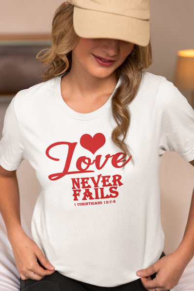 New - Ladies Love Never Fails T-Shirt!