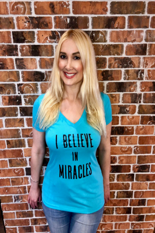 Ladies 'I Believe in Miracles' V-Neck Tee